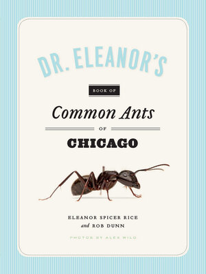 cover image of Dr. Eleanor's Book of Common Ants of Chicago